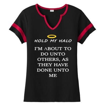 Hold My Halo Ladies Halftime Notch Neck Tee