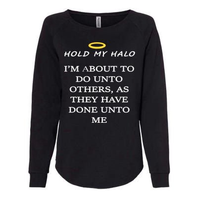 Hold My Halo Womens California Wash Sweatshirt