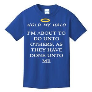 Hold My Halo Kids T-Shirt