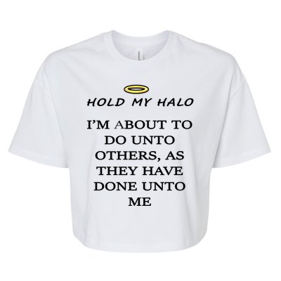 Hold My Halo Bella+Canvas Jersey Crop Tee