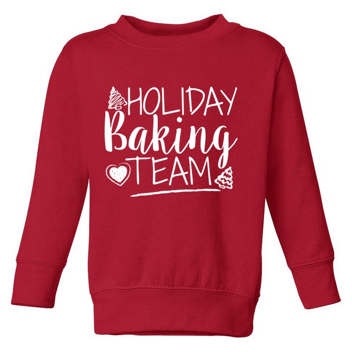 Holiday Baking Team Toddler Sweatshirt