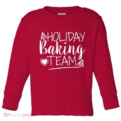Holiday Baking Team Toddler Long Sleeve Shirt