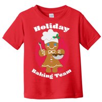 Holiday Baking Team Gingerbread Toddler T-Shirt