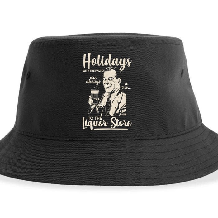 Holidays With the Family Are Always A Trip To The Liquor Store Sustainable Bucket Hat