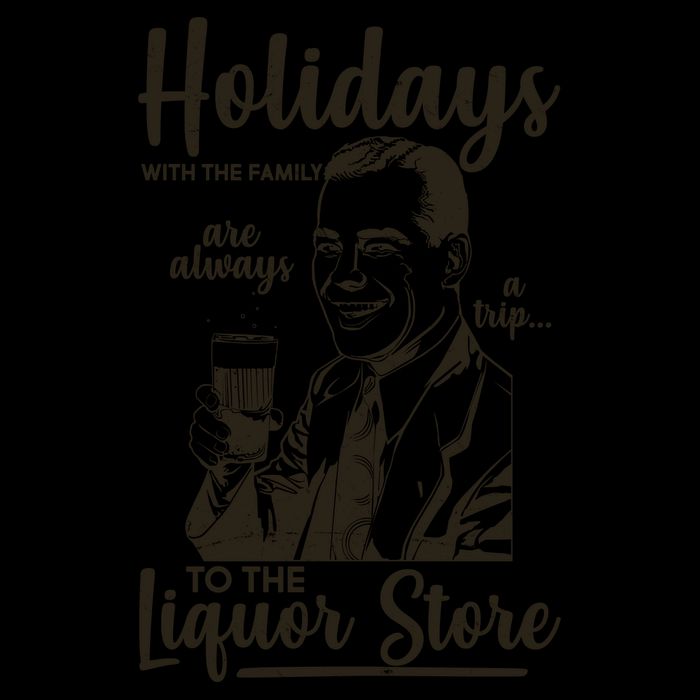 Holidays With the Family Are Always A Trip To The Liquor Store Mug