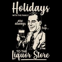 Holidays With the Family Are Always A Trip To The Liquor Store 16 in Basic Backpack