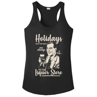 Holidays With the Family Are Always A Trip To The Liquor Store Ladies PosiCharge Competitor Racerback Tank