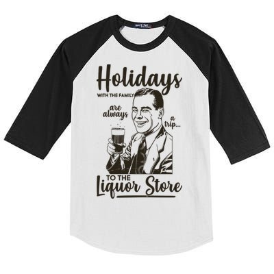 Holidays With the Family Are Always A Trip To The Liquor Store Kids Colorblock Raglan Jersey