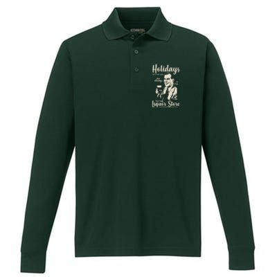 Holidays With the Family Are Always A Trip To The Liquor Store Performance Long Sleeve Polo