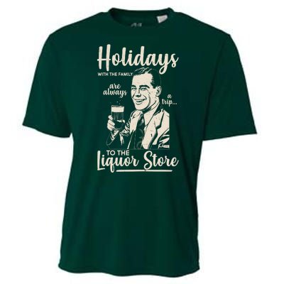 Holidays With the Family Are Always A Trip To The Liquor Store Cooling Performance Crew T-Shirt