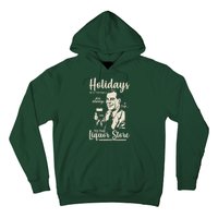 Holidays With the Family Are Always A Trip To The Liquor Store Hoodie