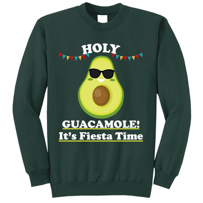 Holy Guacamole Its Fiesta Time Sweatshirt