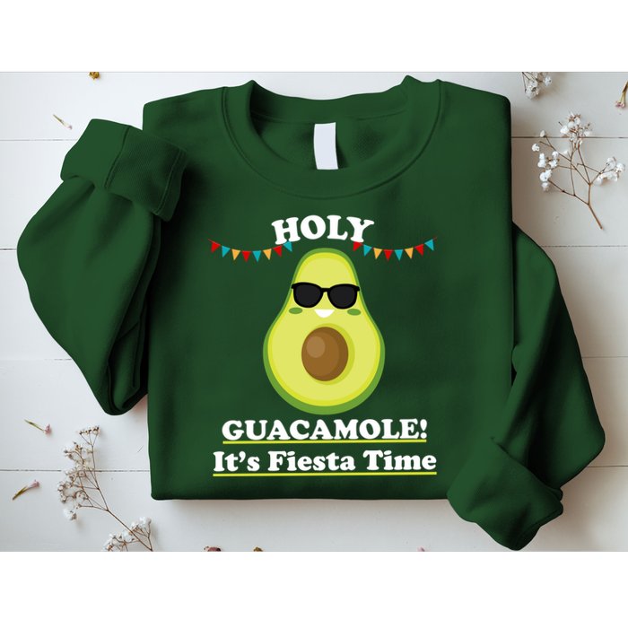 Holy Guacamole Its Fiesta Time Sweatshirt