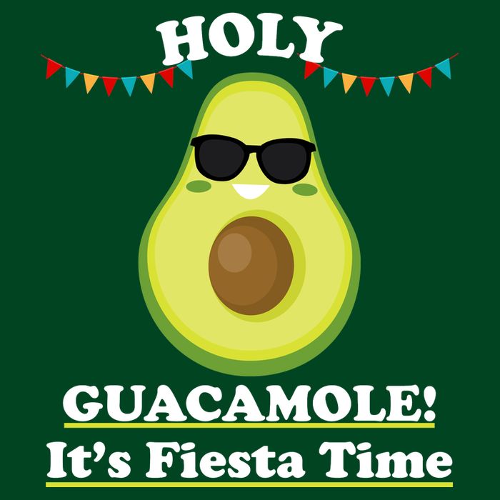 Holy Guacamole Its Fiesta Time Button