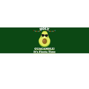 Holy Guacamole Its Fiesta Time Bumper Sticker