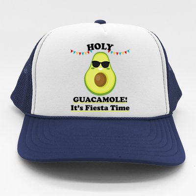 Holy Guacamole Its Fiesta Time Trucker Hat