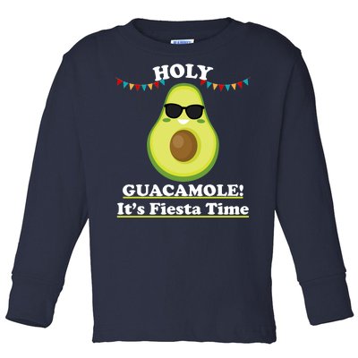 Holy Guacamole Its Fiesta Time Toddler Long Sleeve Shirt