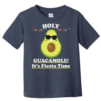 Holy Guacamole Its Fiesta Time Toddler T-Shirt