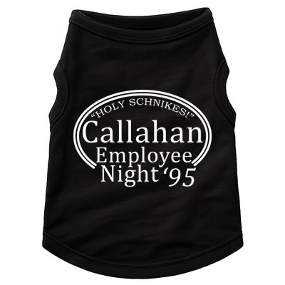 Holy Schnikes! Callahan Employees Night Doggie Tank