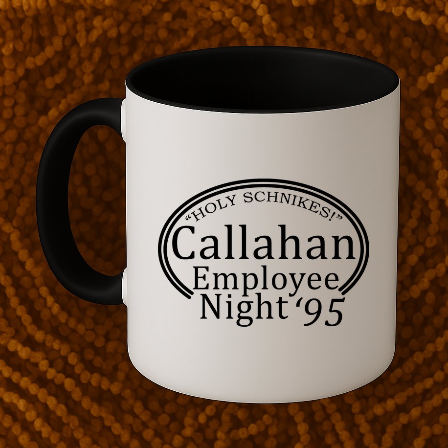 Holy Schnikes! Callahan Employees Night Mug
