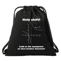 Holy Shift Look At The Asympotote On That Mother Function Drawstring Bag