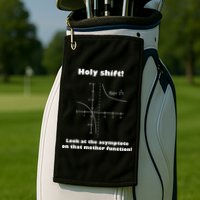 Holy Shift Look At The Asympotote On That Mother Function Golf Towel
