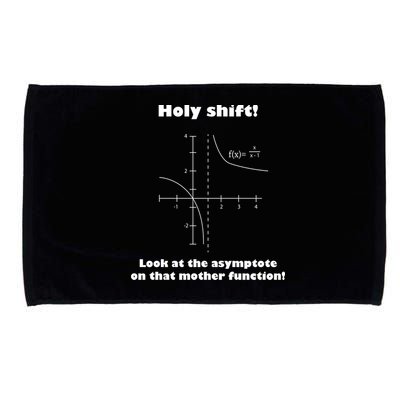 Holy Shift Look At The Asympotote On That Mother Function Microfiber Hand Towel