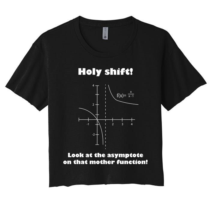 Holy Shift Look At The Asympotote On That Mother Function Crop Top