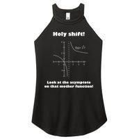 Holy Shift Look At The Asympotote On That Mother Function Women's Perfect Tri Rocker Tank