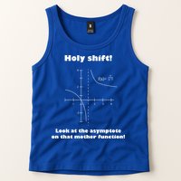 Holy Shift Look At The Asympotote On That Mother Function Tank Top