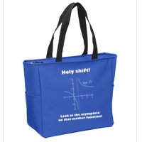 Holy Shift Look At The Asympotote On That Mother Function Zip Tote Bag