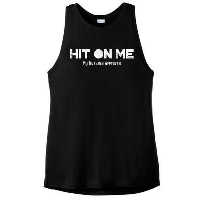 Hit On Me Naughty HotwifeCuckold Swinger Shared Wife Ladies PosiCharge Tri-Blend Wicking Tank