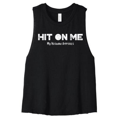 Hit On Me Naughty HotwifeCuckold Swinger Shared Wife Women's Racerback Cropped Tank