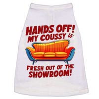 Hands Off My Coussy Is Off The Showroom! Meme Funny Doggie Tank