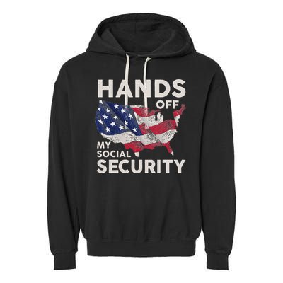 Hands Off My Social Security Garment-Dyed Fleece Hoodie