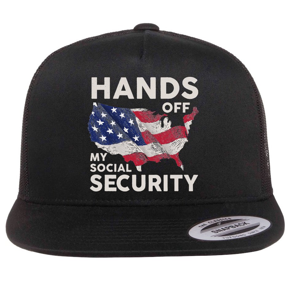 Hands Off My Social Security Flat Bill Trucker Hat