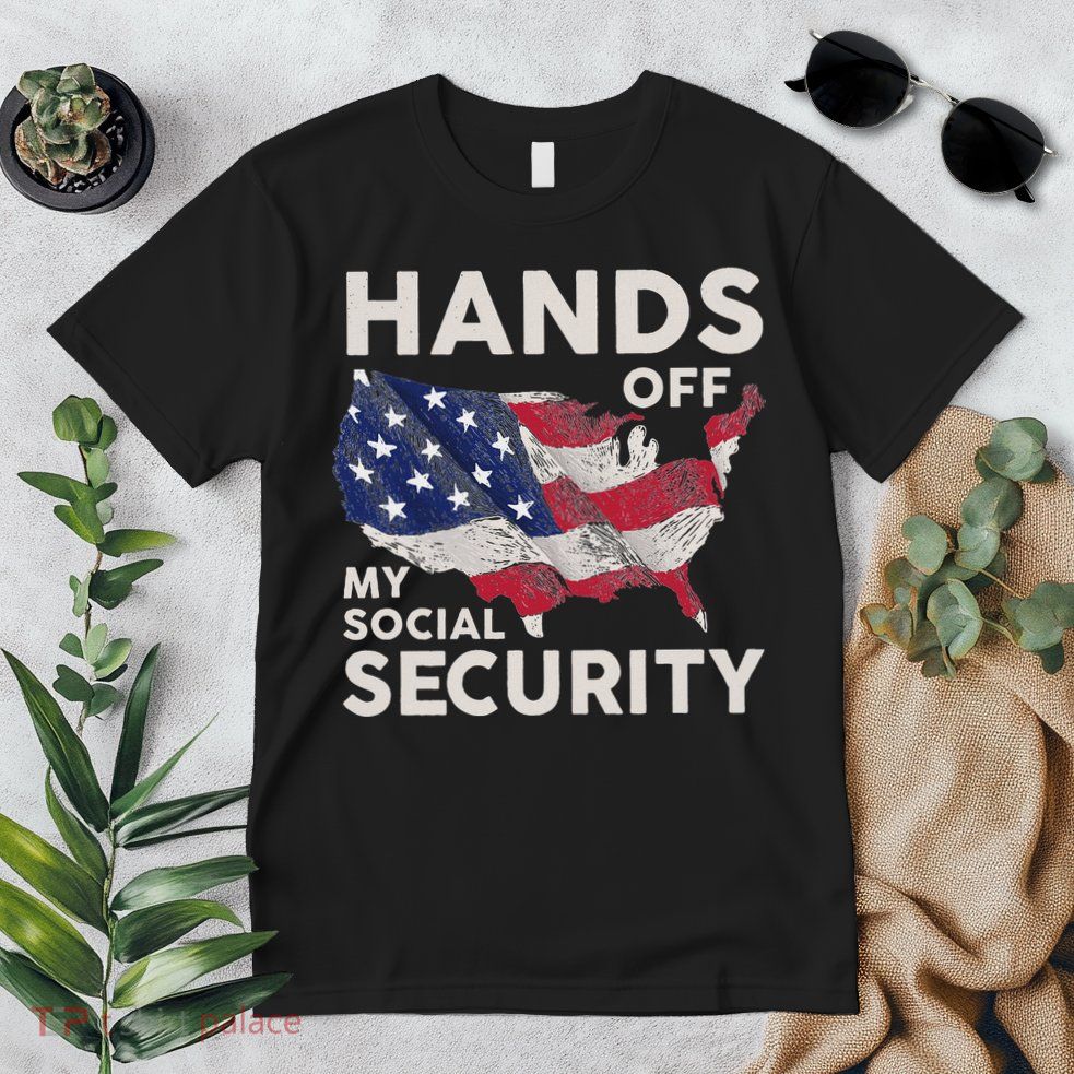 Hands Off My Social Security Premium T-Shirt