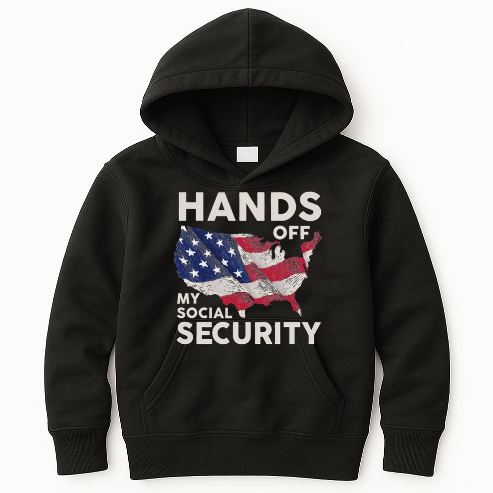 Hands Off My Social Security Kids Hoodie