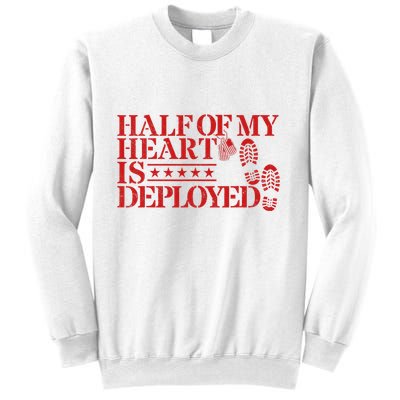 Half Of My Heart Is Deployed Husband Wife Deployment Sweatshirt