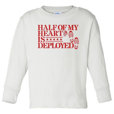 Half Of My Heart Is Deployed Husband Wife Deployment Toddler Long Sleeve Shirt