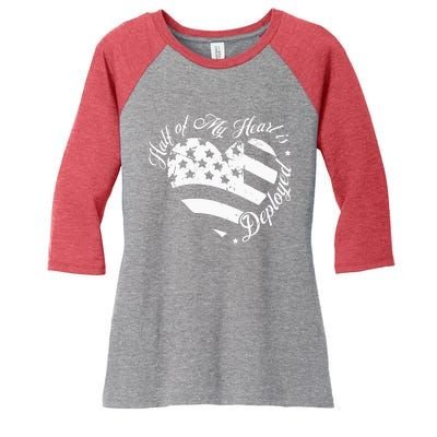 Half Of My Heart Is Deployed Husband Wife Deployment Gifts Women's Tri-Blend 3/4-Sleeve Raglan Shirt