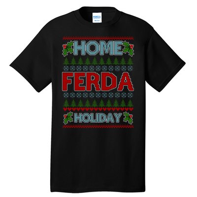 Home Freda Holiday Ugly Christmas Sweater Tall T-Shirt