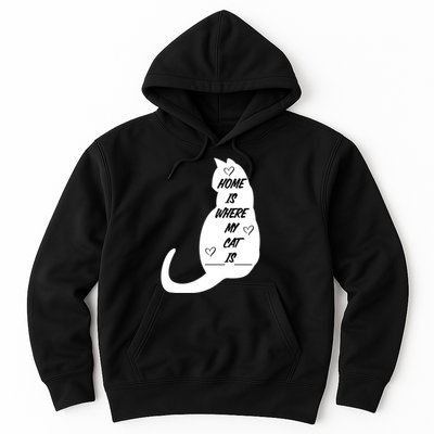 Home Is Where My Cat Is Funny Hoodie