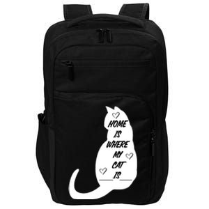 Home Is Where My Cat Is Funny Impact Tech Backpack