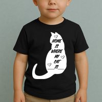 Home Is Where My Cat Is Funny Toddler T-Shirt