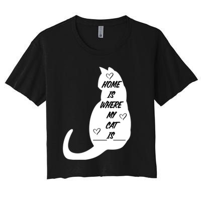 Home Is Where My Cat Is Funny Crop Top