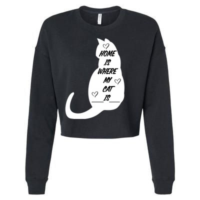 Home Is Where My Cat Is Funny Cropped Pullover Crew