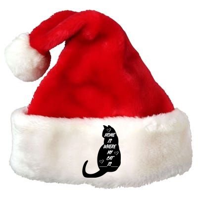 Home Is Where My Cat Is Funny Premium Christmas Santa Hat