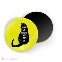 Home Is Where My Cat Is Funny Magnet