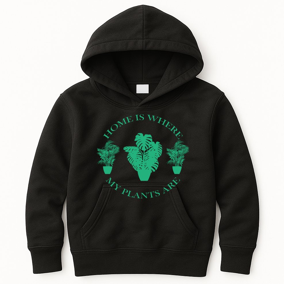 Home Is Where My Plants Are Funny Medical Marijuana Kids Hoodie